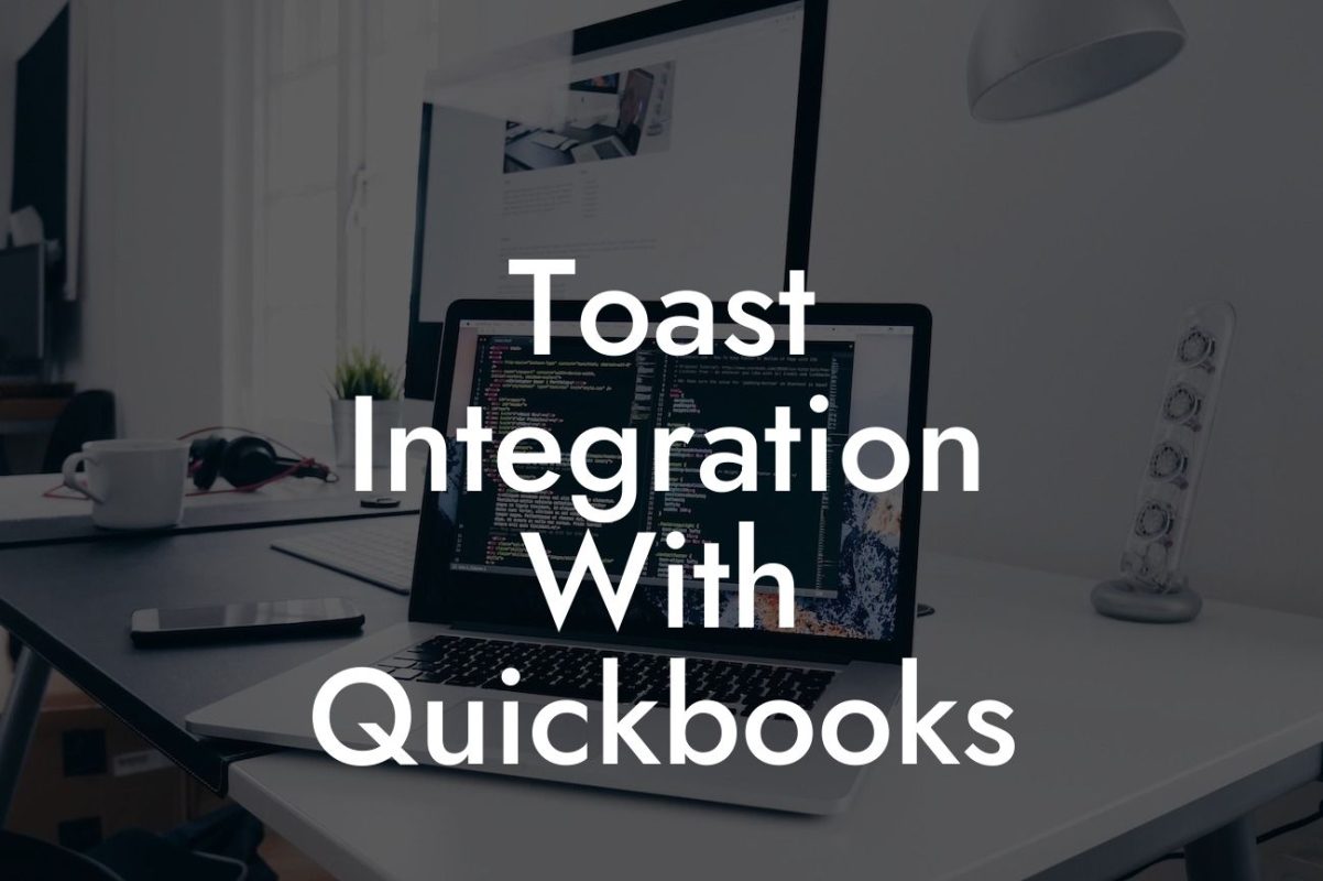 Toast Integration With Quickbooks