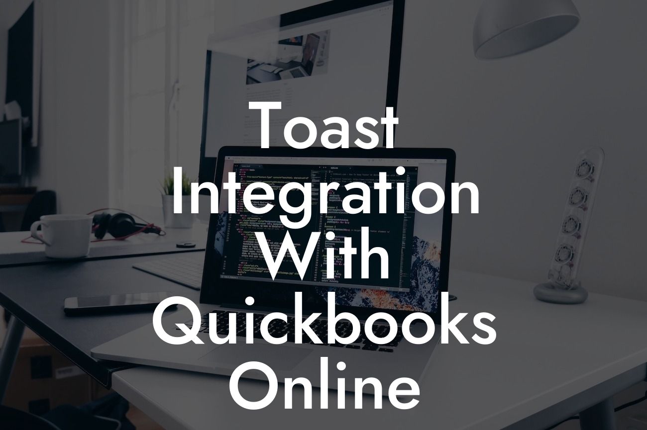 Toast Integration With Quickbooks Online