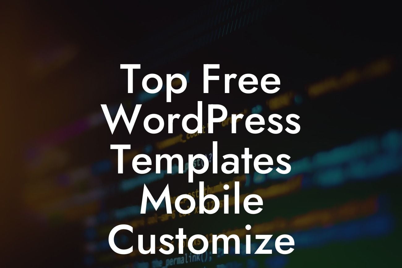 Top Free WordPress Templates Mobile Customize