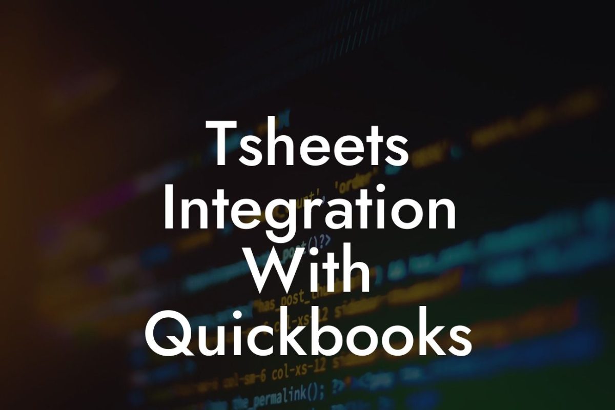 Tsheets Integration With Quickbooks