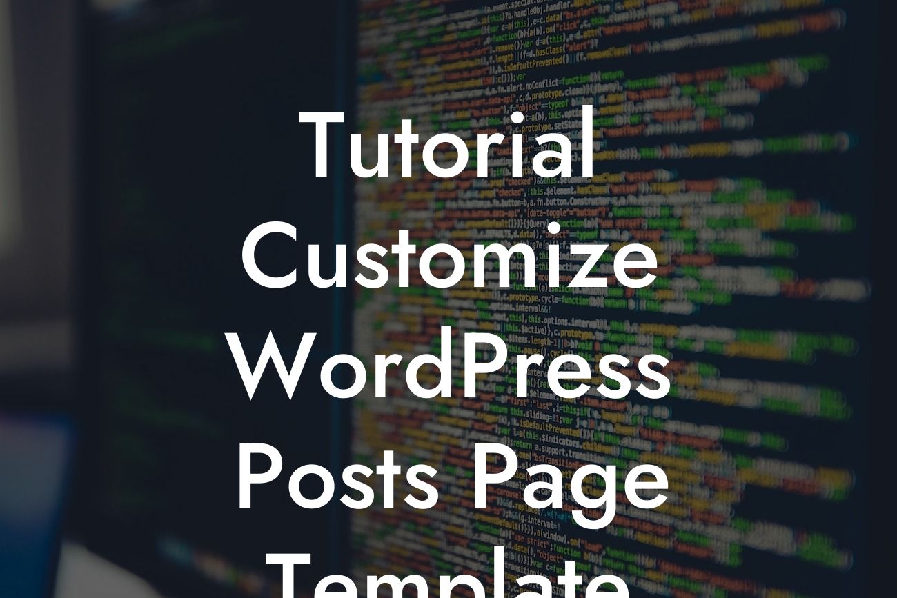 Tutorial Customize WordPress Posts Page Template