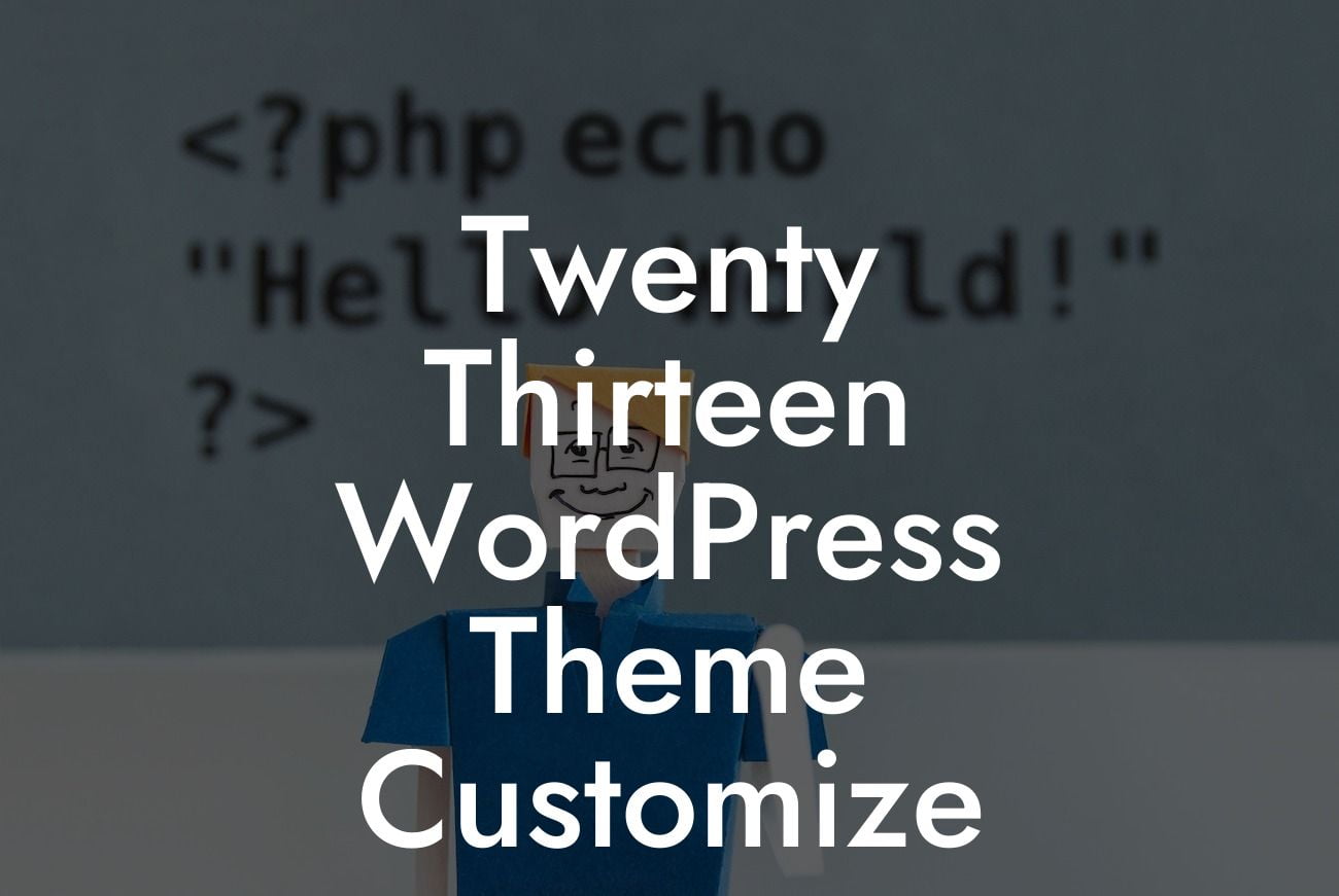 Twenty Thirteen WordPress Theme Customize