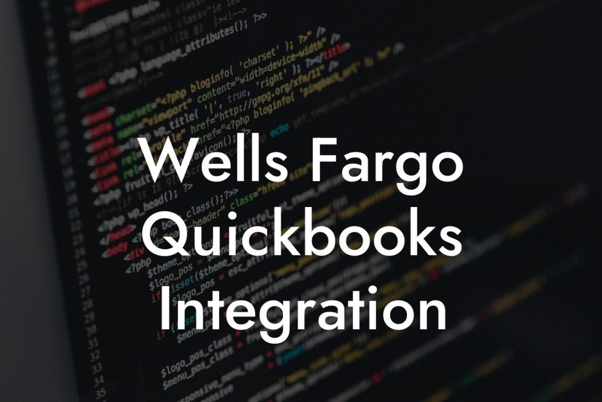 Wells Fargo Quickbooks Integration