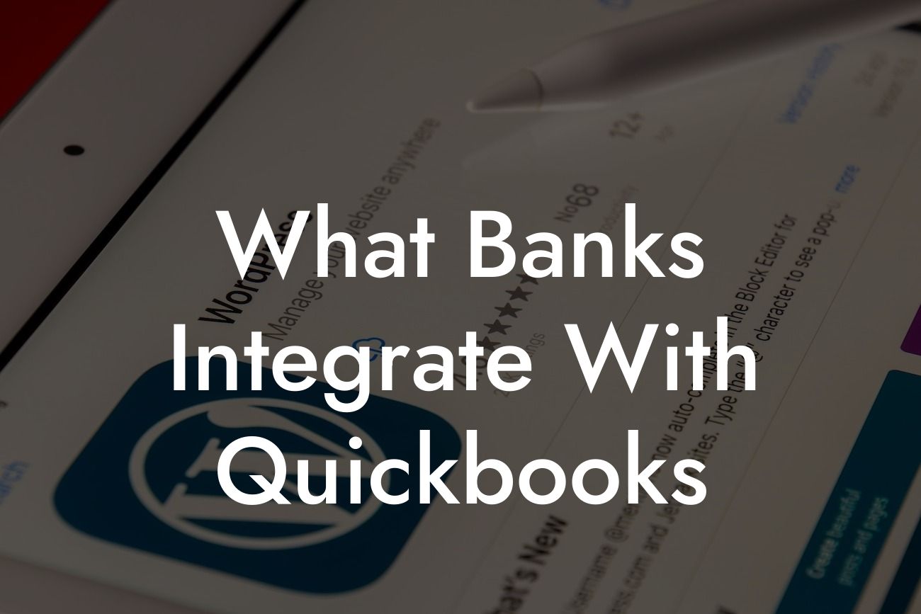 What Banks Integrate With Quickbooks