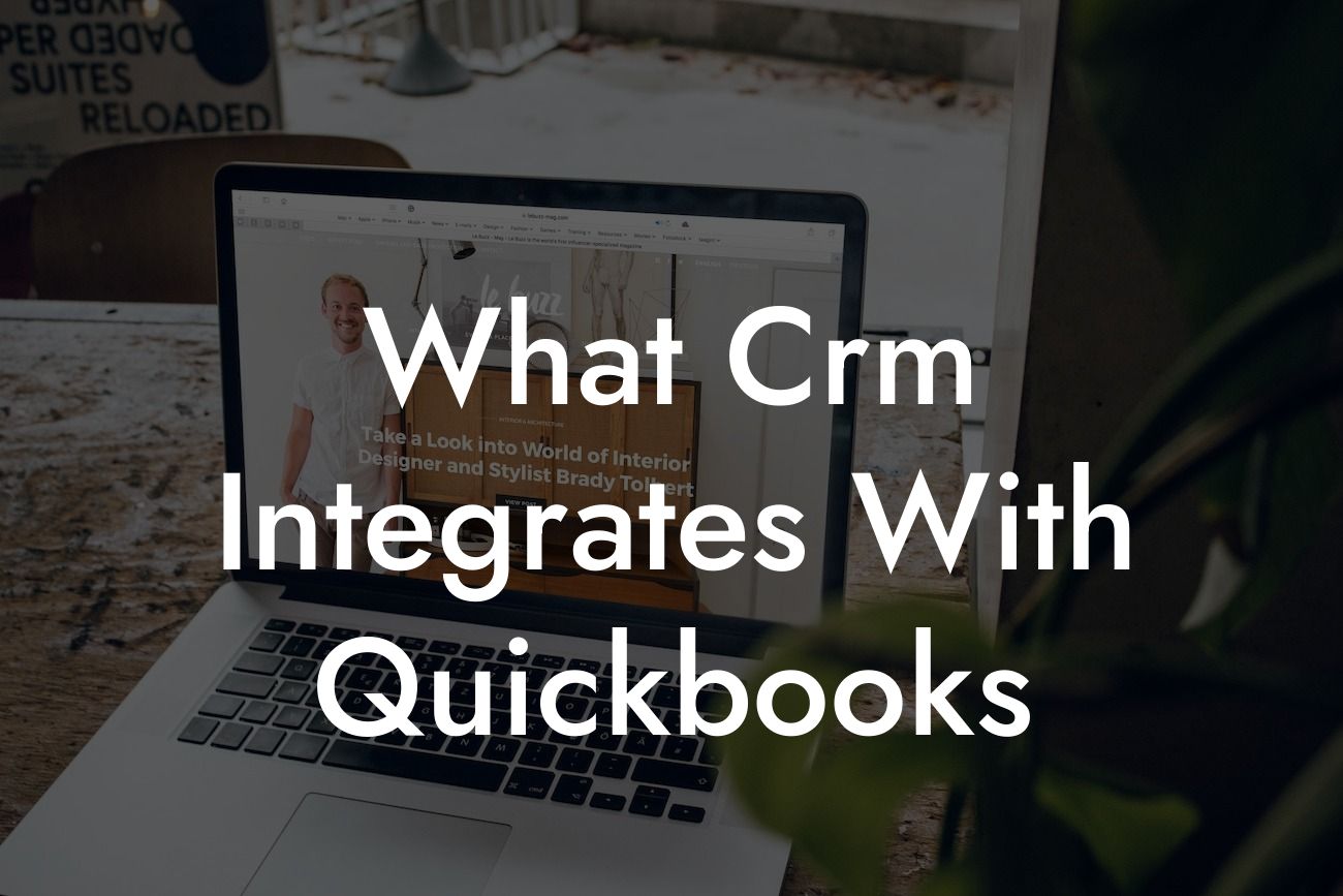 What Crm Integrates With Quickbooks