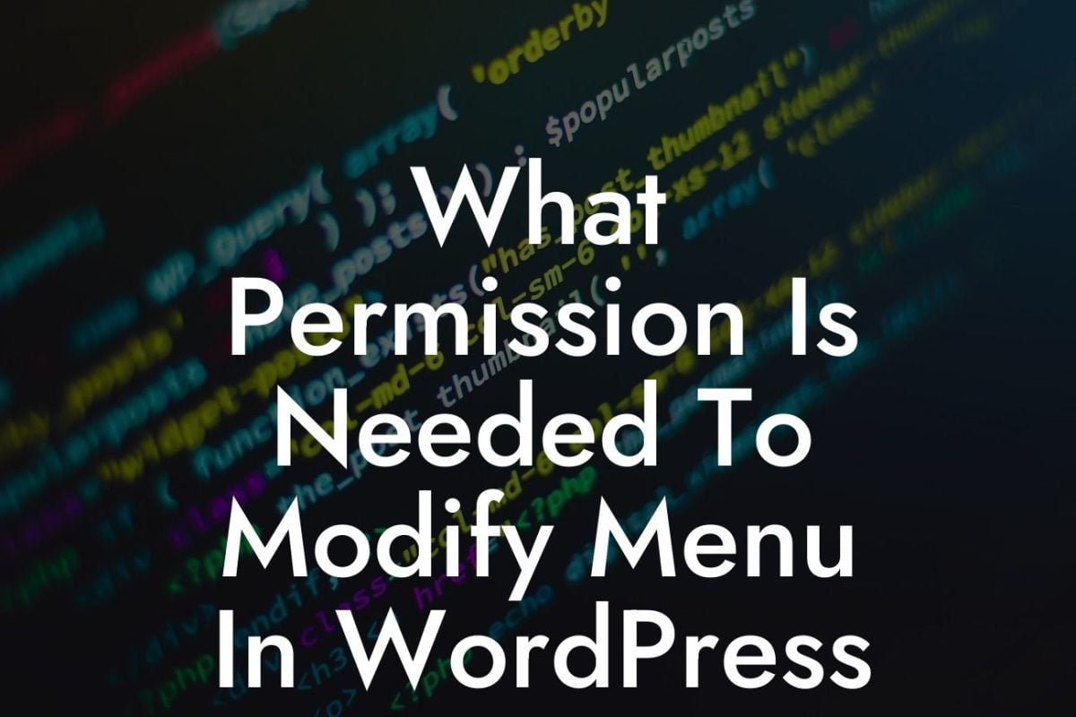 What Permission Is Needed To Modify Menu In WordPress