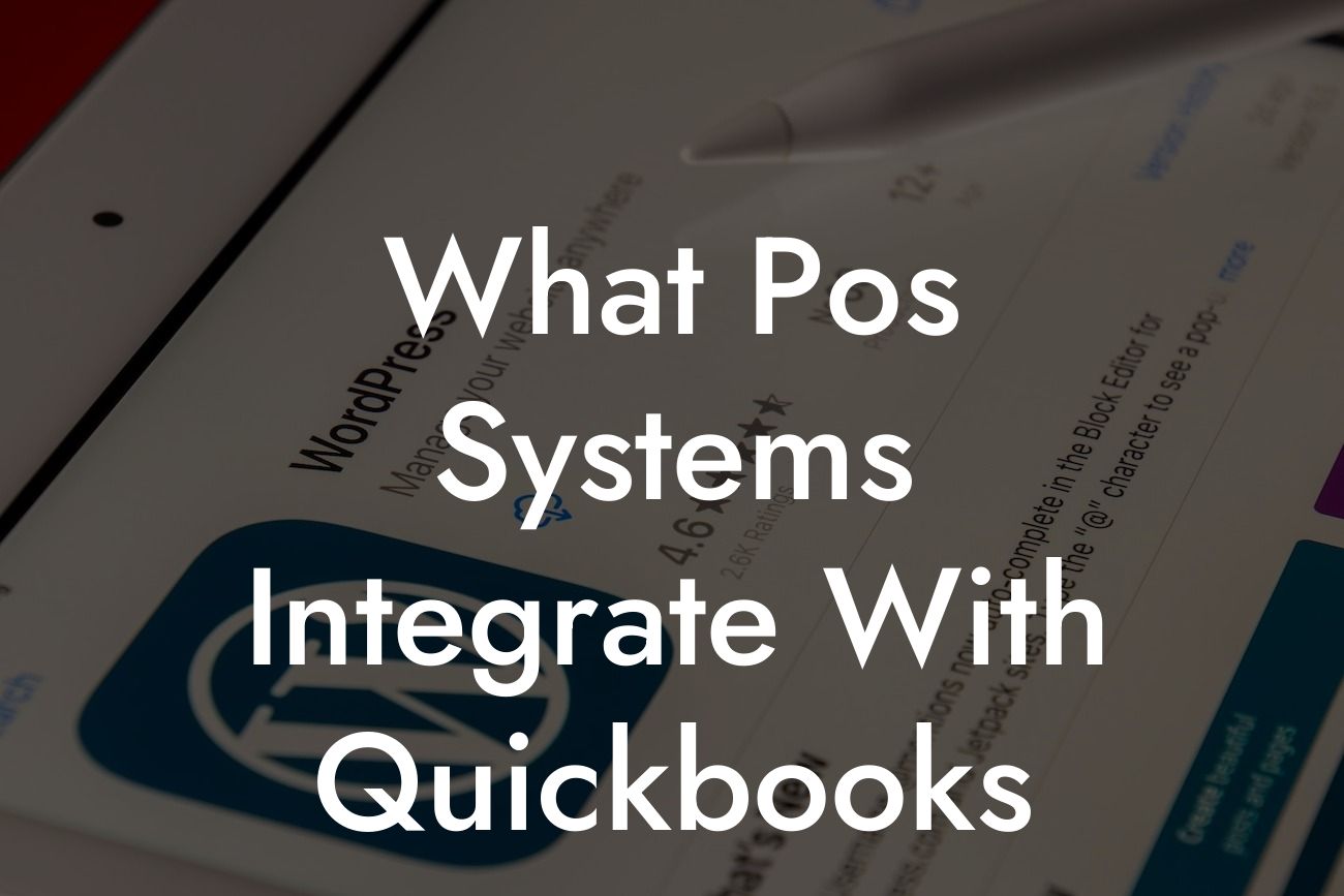 What Pos Systems Integrate With Quickbooks