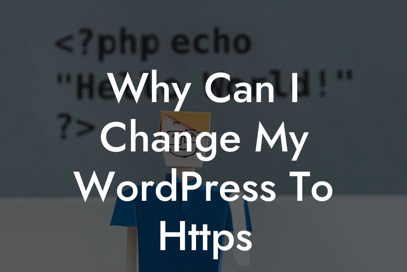 Why Can I Change My WordPress To Https