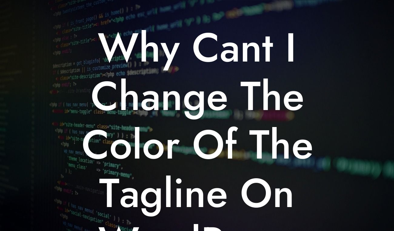Why Cant I Change The Color Of The Tagline On WordPress