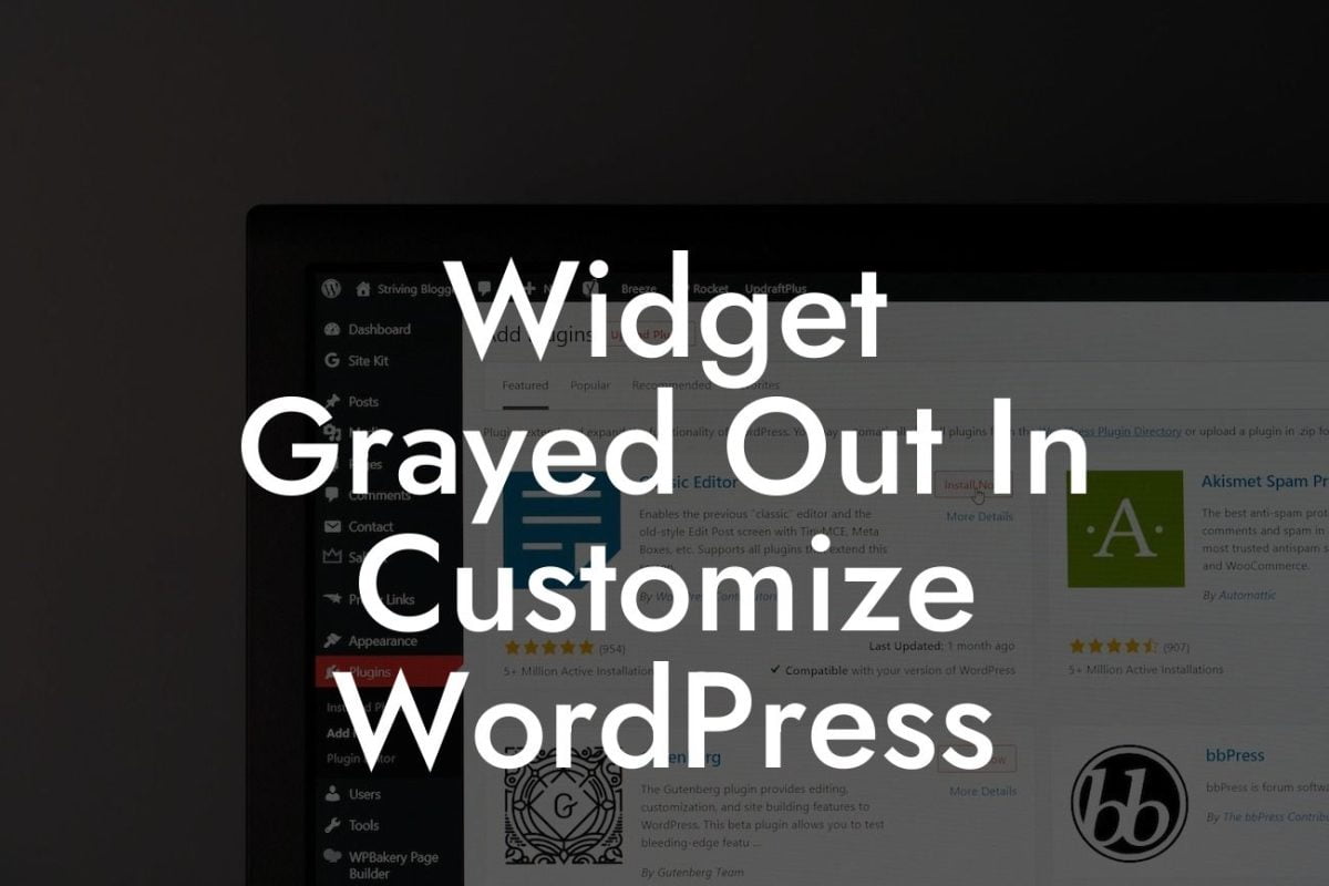 Widget Grayed Out In Customize WordPress