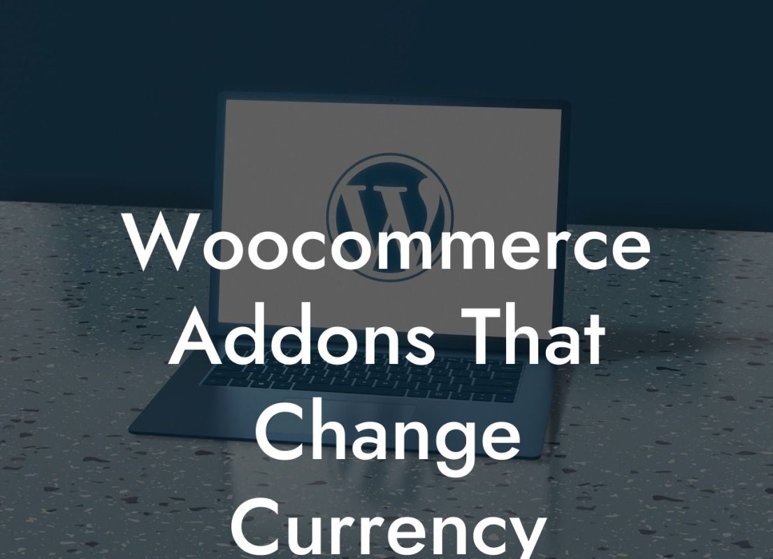 Woocommerce Addons That Change Currency