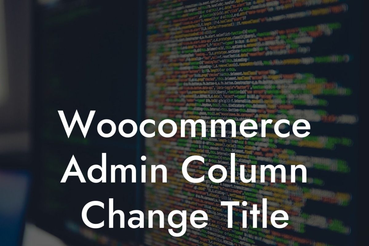 Woocommerce Admin Column Change Title