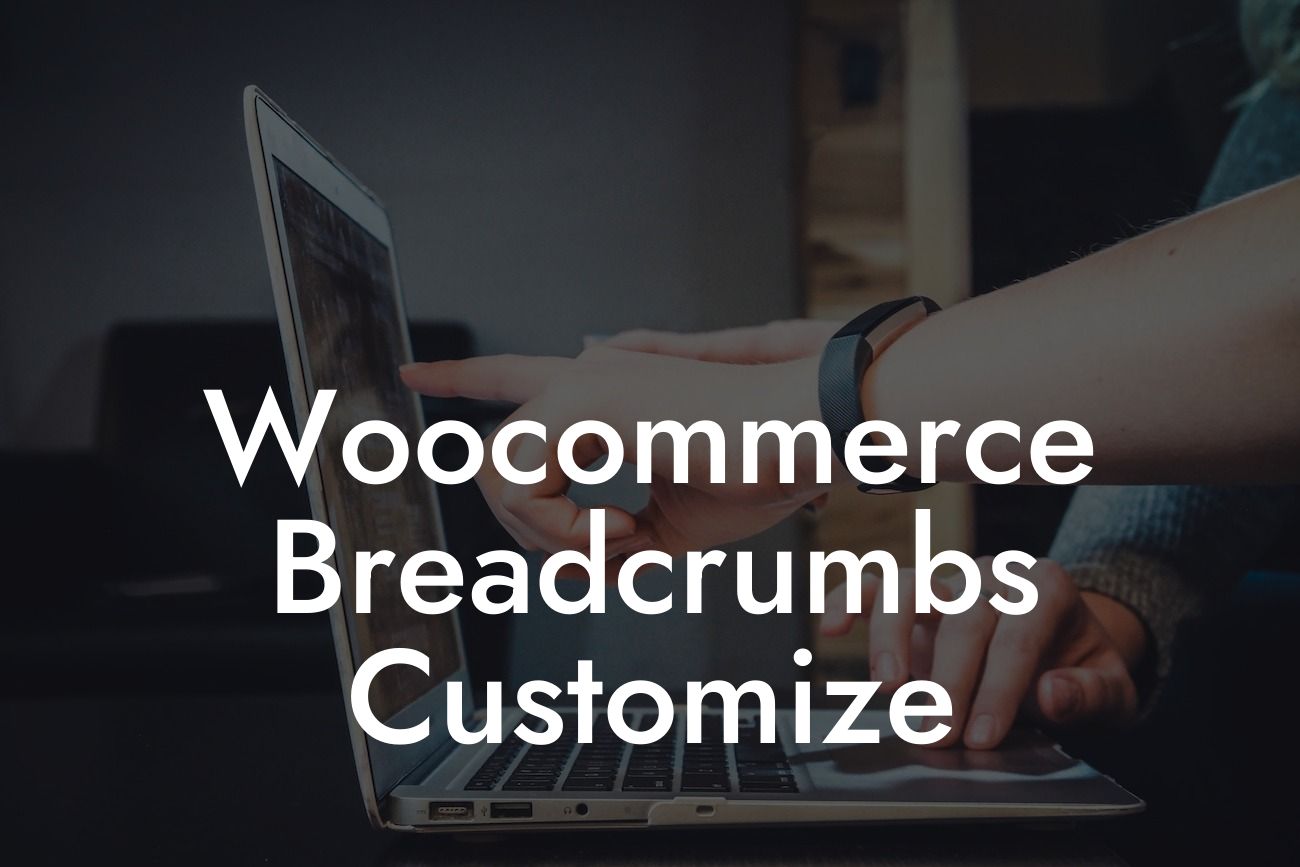 Woocommerce Breadcrumbs Customize