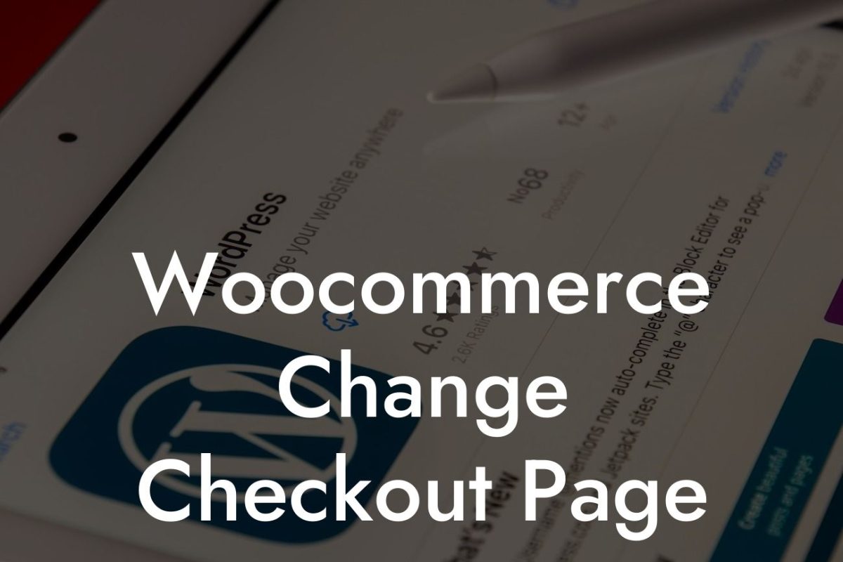 Woocommerce Change Checkout Page