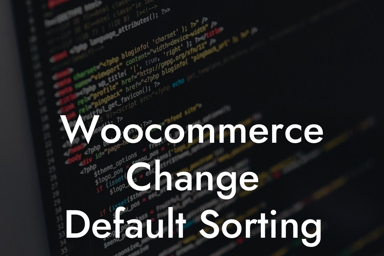 Woocommerce Change Default Sorting