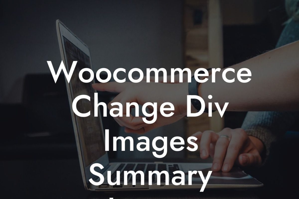 Woocommerce Change Div Images Summary Layout