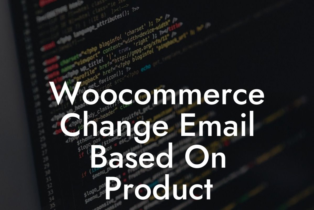 Woocommerce Change Email Based On Product