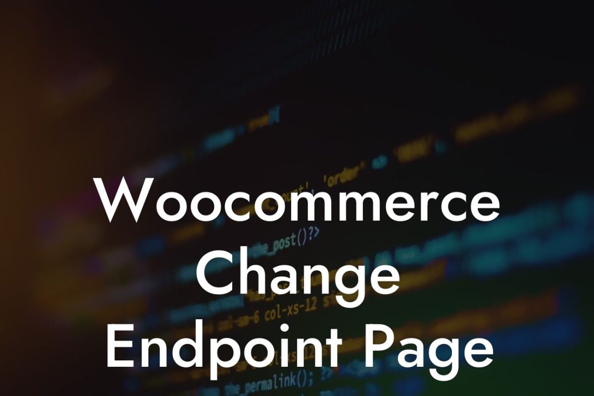 Woocommerce Change Endpoint Page