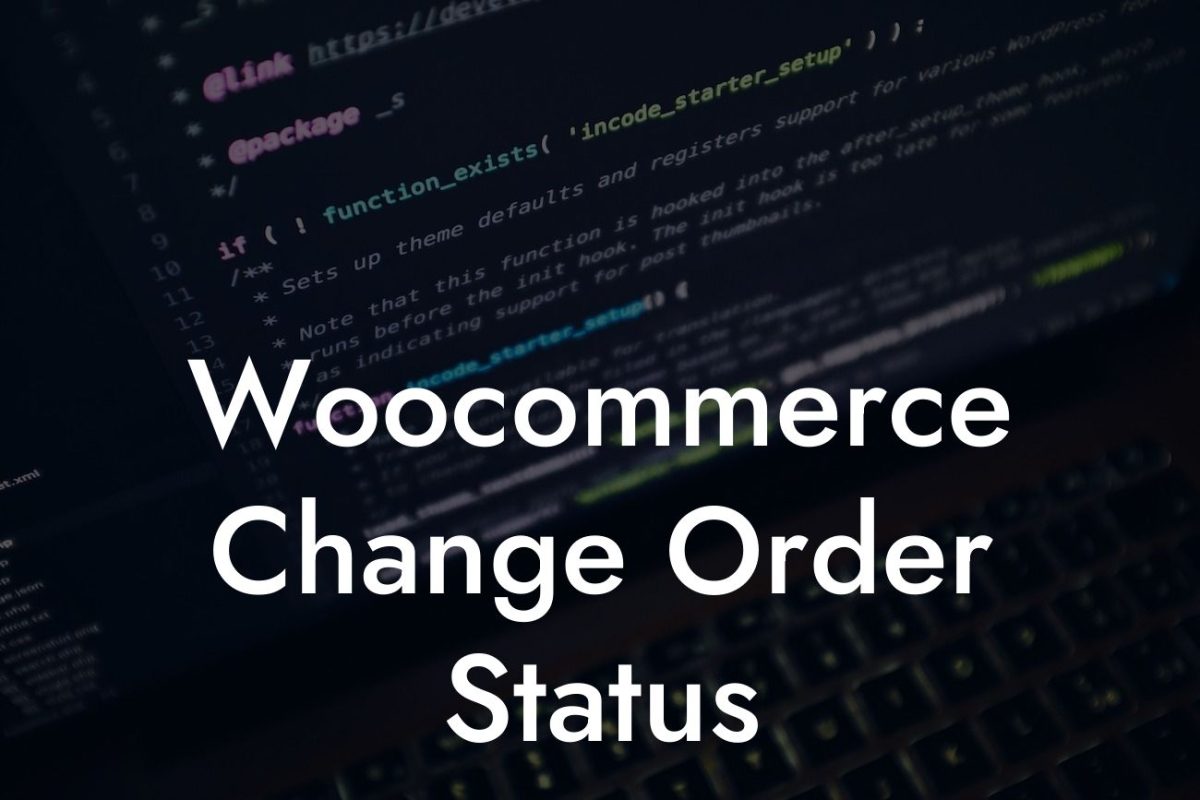 Woocommerce Change Order Status