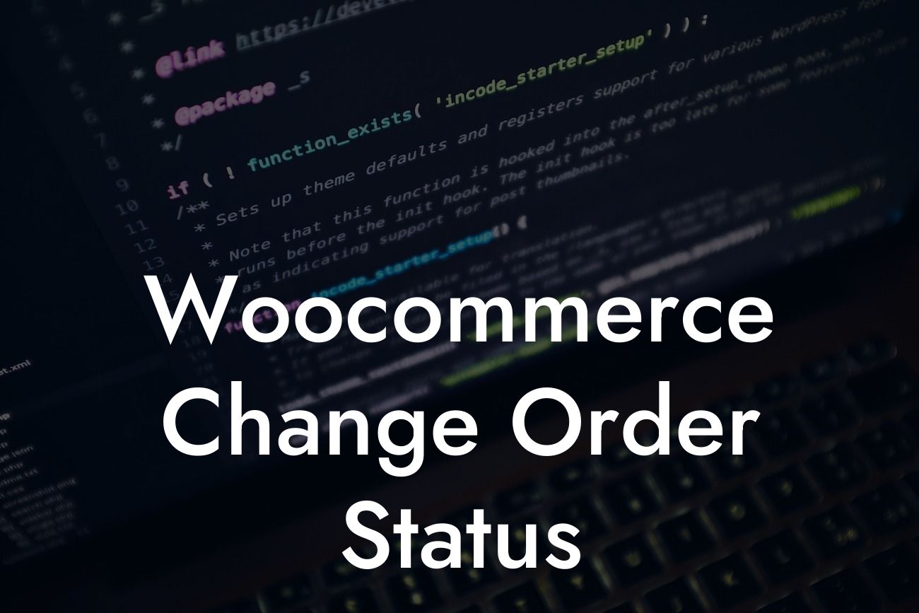 Woocommerce Change Order Status