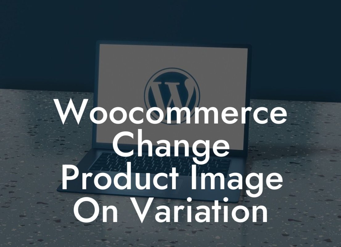 Woocommerce Change Product Image On Variation