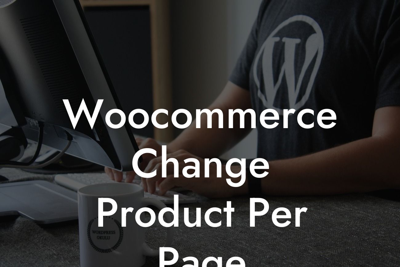Woocommerce Change Product Per Page