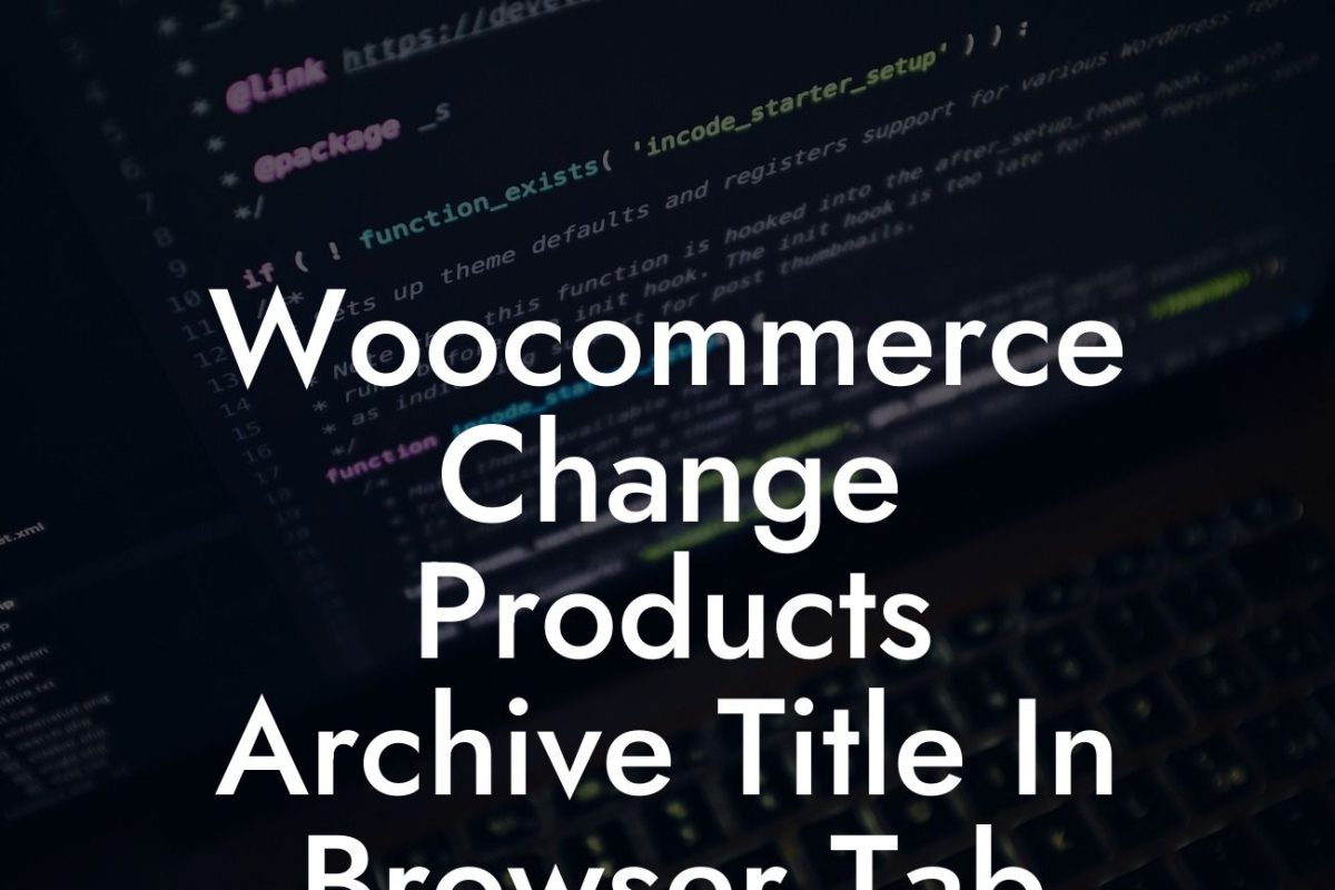 Woocommerce Change Products Archive Title In Browser Tab