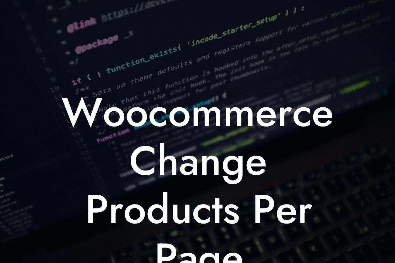 Woocommerce Change Products Per Page