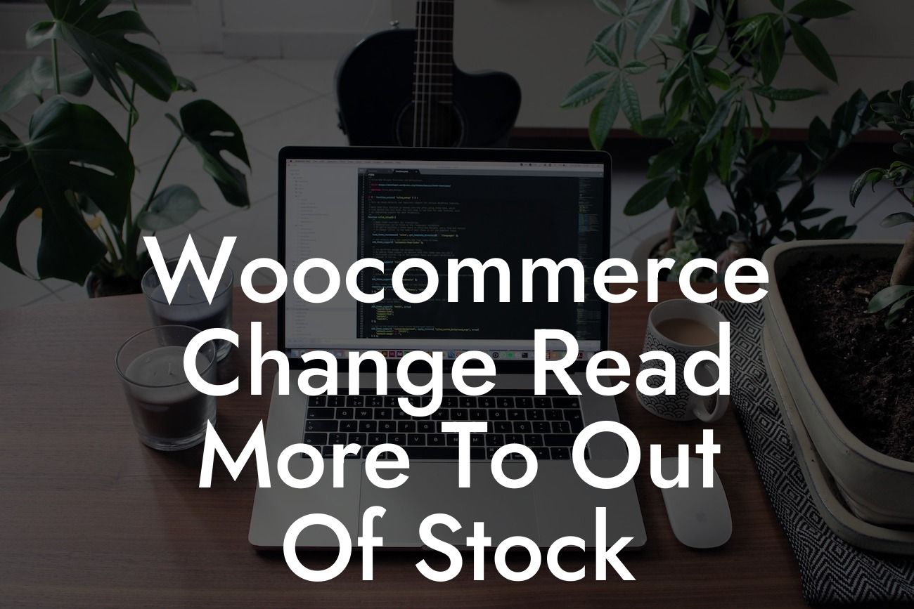 Woocommerce Change Read More To Out Of Stock