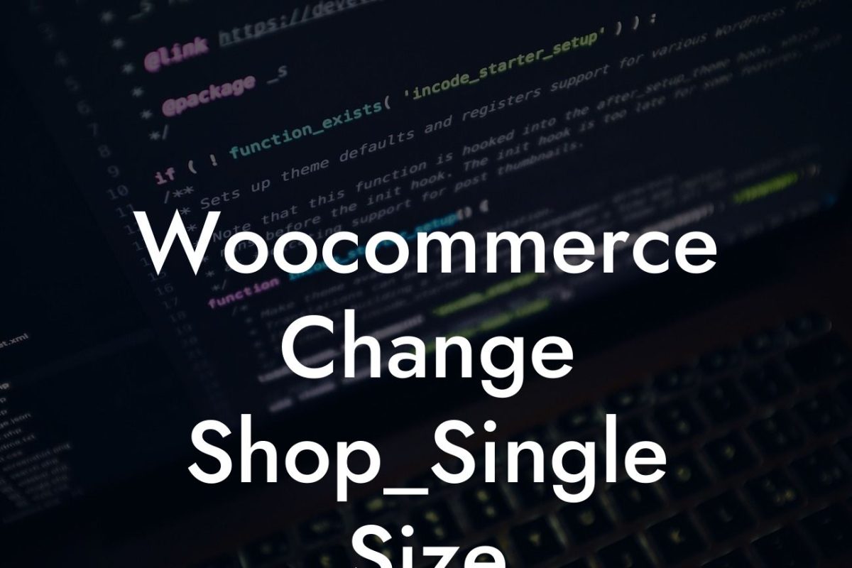 Woocommerce Change Shop_Single Size