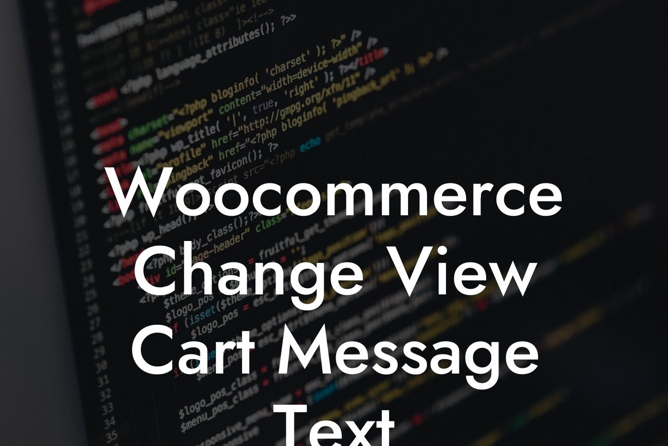 Woocommerce Change View Cart Message Text