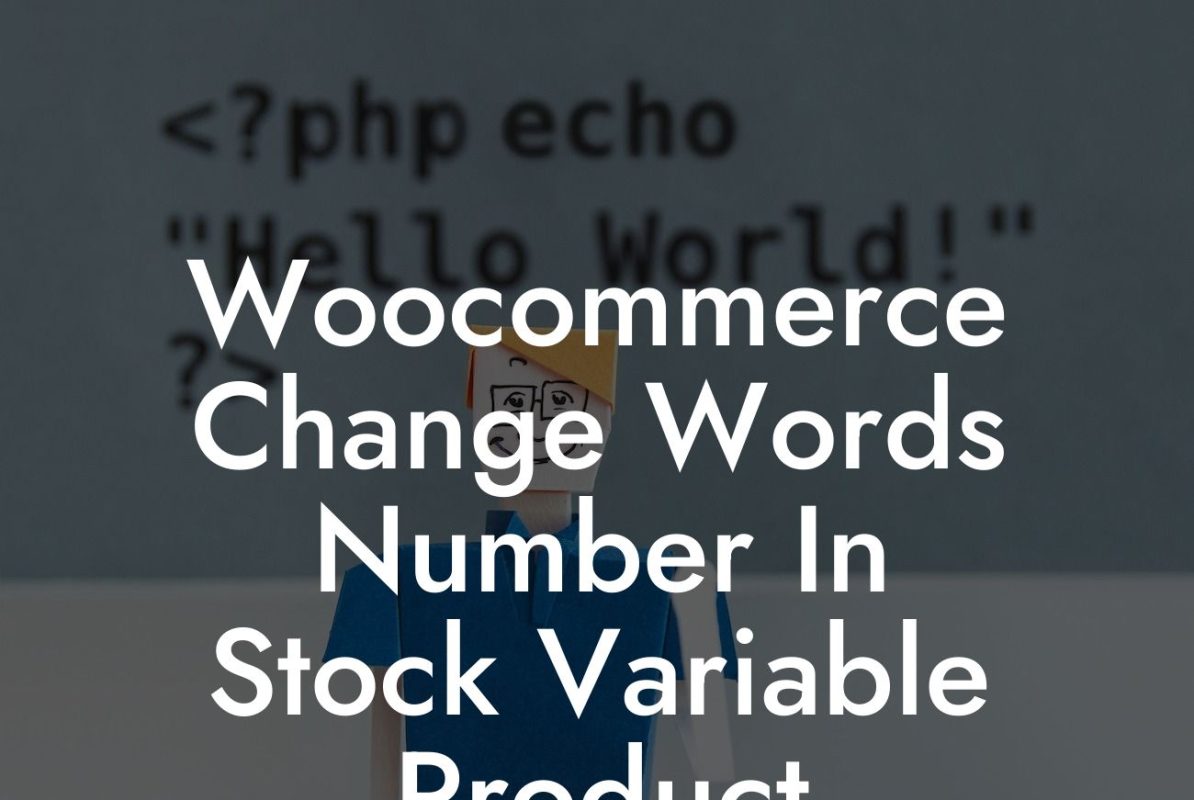 Woocommerce Change Words Number In Stock Variable Product