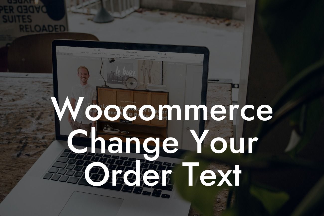 Woocommerce Change Your Order Text