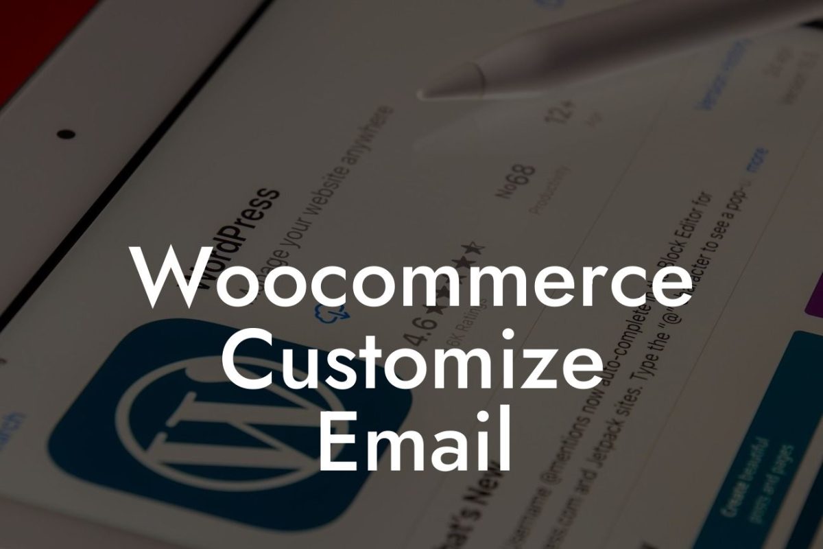 Woocommerce Customize Email