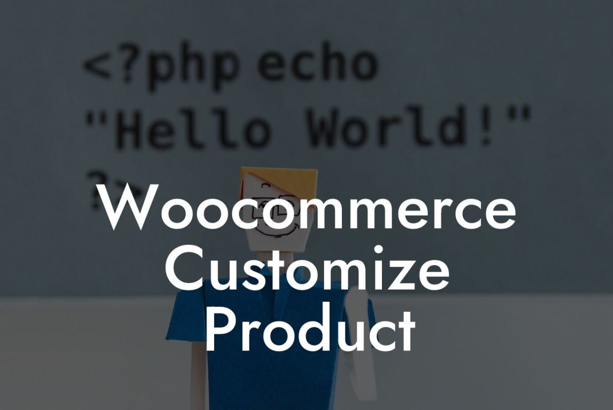 Woocommerce Customize Product