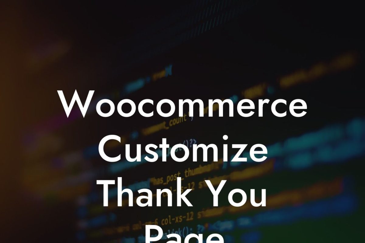 Woocommerce Customize Thank You Page