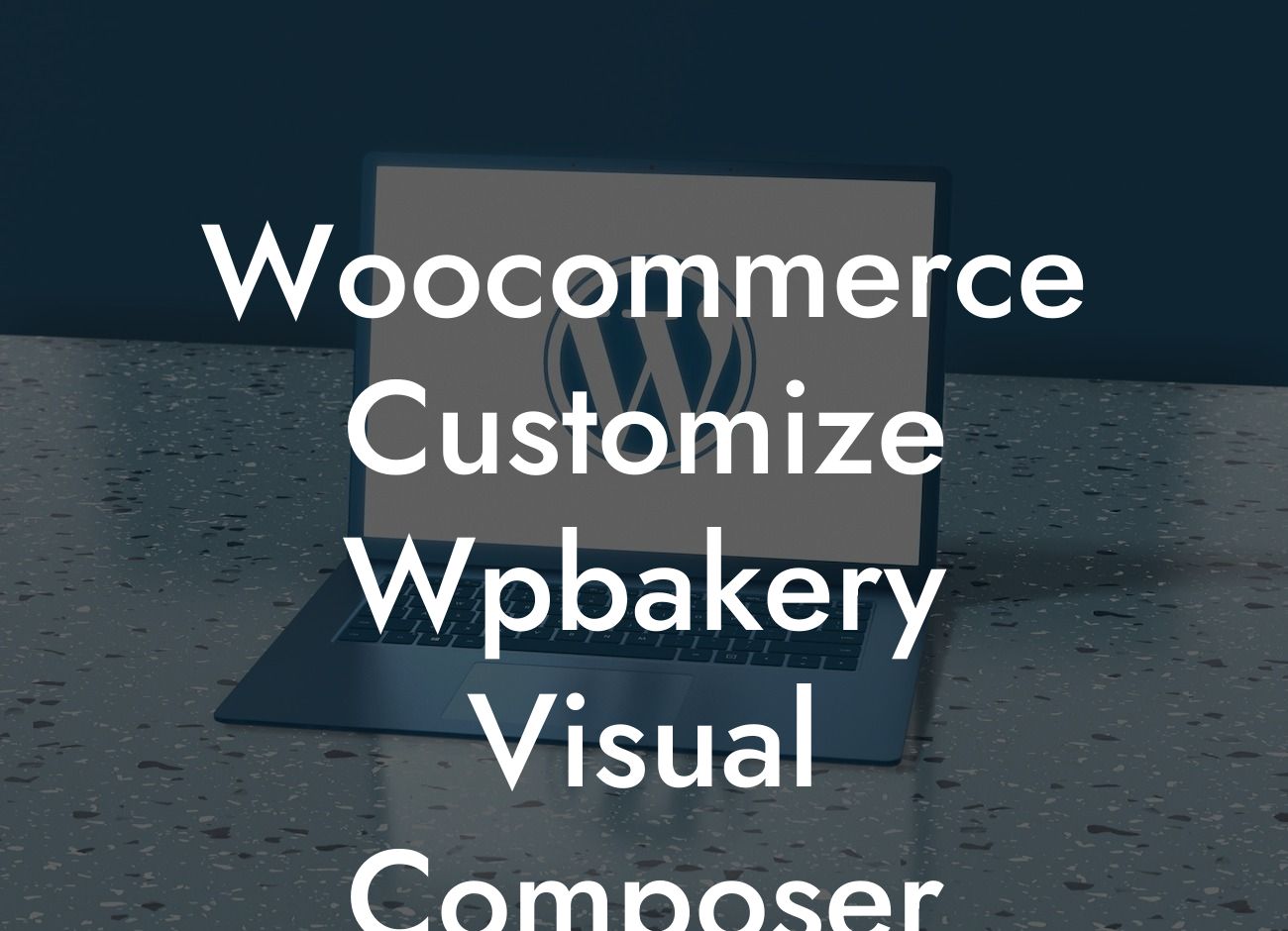 Woocommerce Customize Wpbakery Visual Composer Products