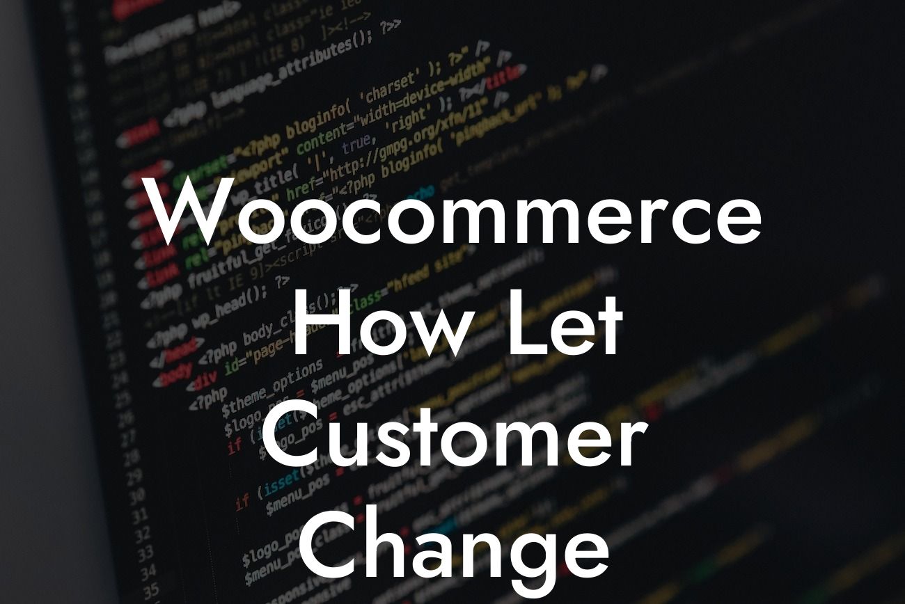 Woocommerce How Let Customer Change Username