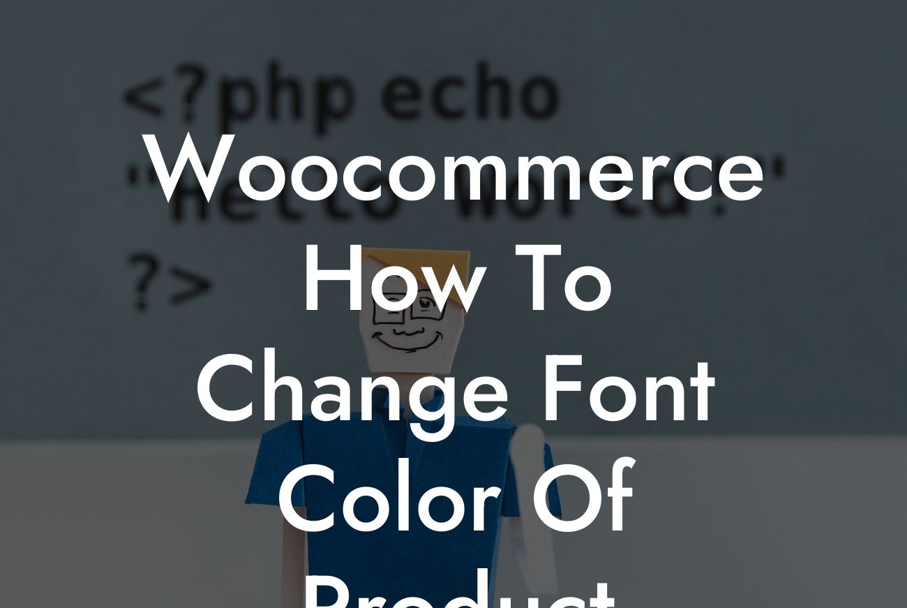 Woocommerce How To Change Font Color Of Product Description