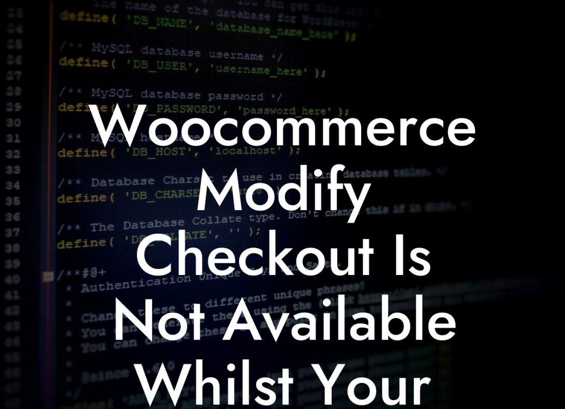 Woocommerce Modify Checkout Is Not Available Whilst Your Cart Is Empty