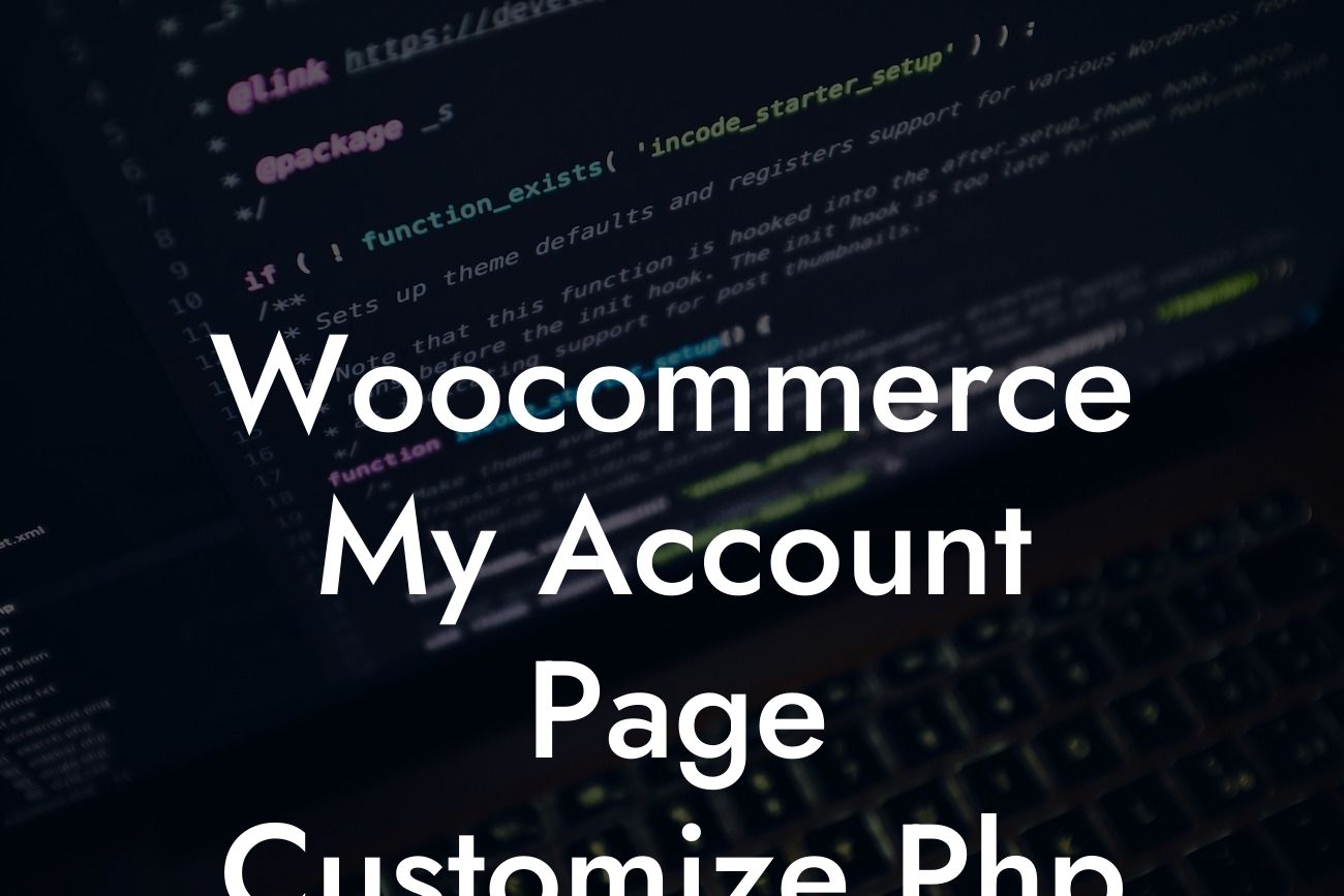 Woocommerce My Account Page Customize Php