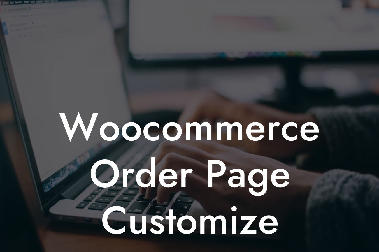 Woocommerce Order Page Customize