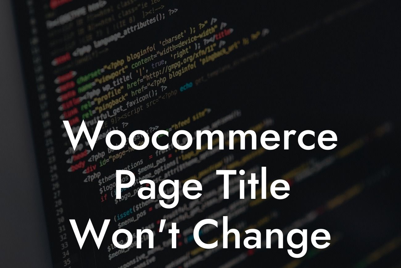 Woocommerce Page Title Won't Change