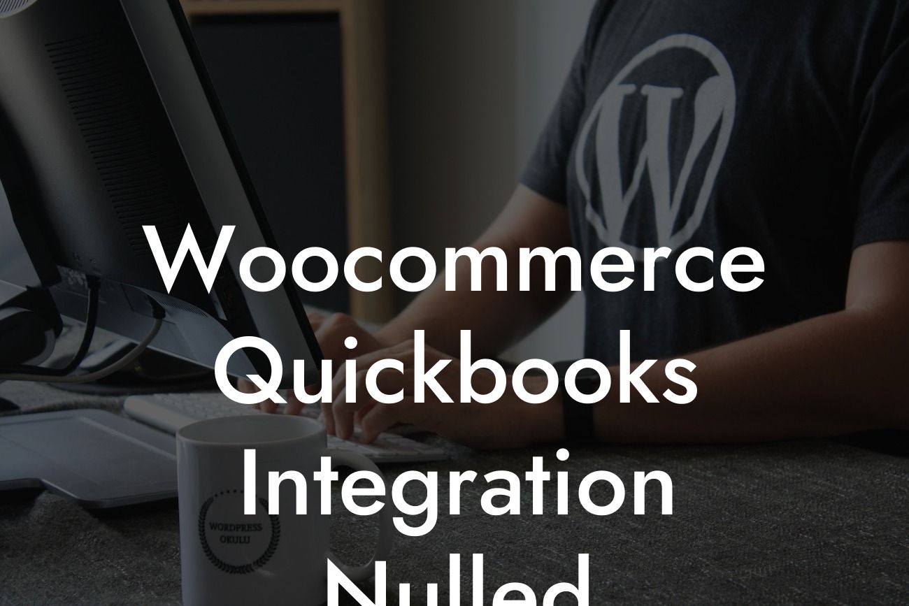 Woocommerce Quickbooks Integration Nulled