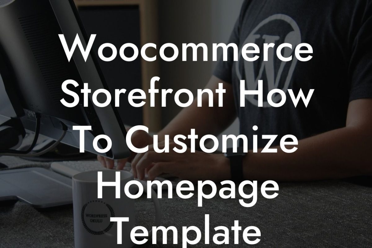 Woocommerce Storefront How To Customize Homepage Template Products Categories