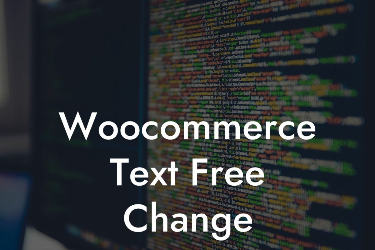 Woocommerce Text Free Change