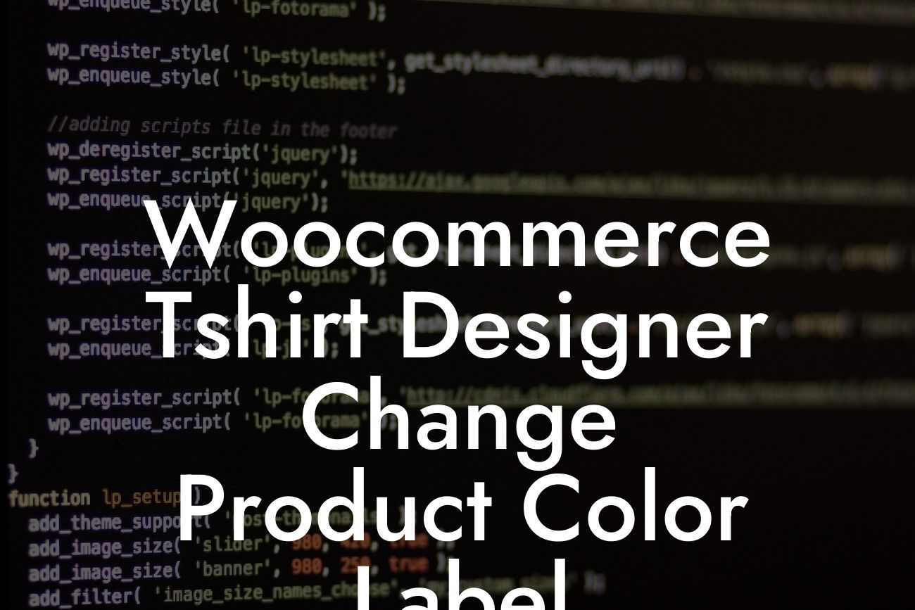 Woocommerce Tshirt Designer Change Product Color Label