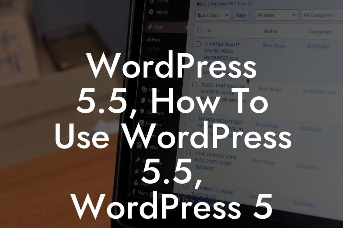 WordPress 5.5, How To Use WordPress 5.5, WordPress 5