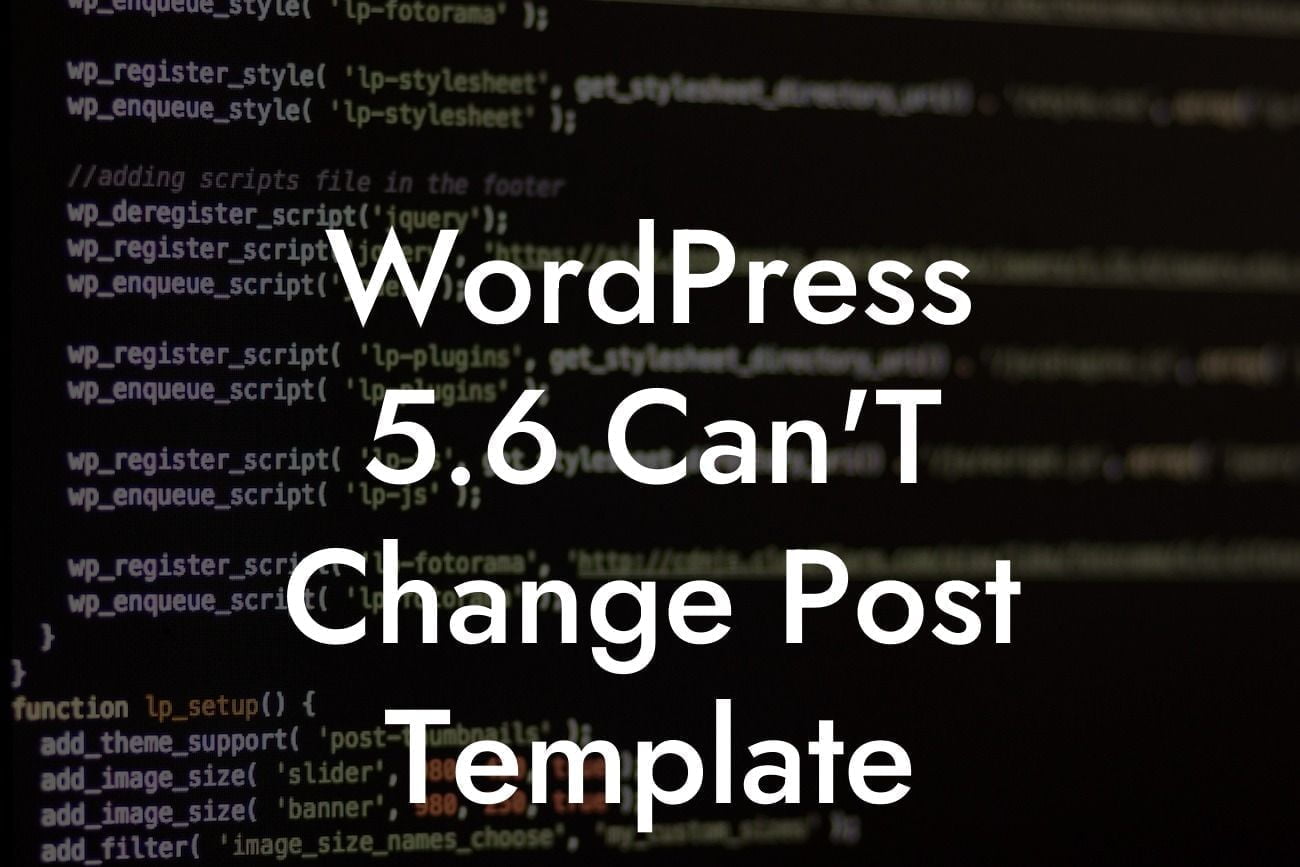 WordPress 5.6 Can'T Change Post Template