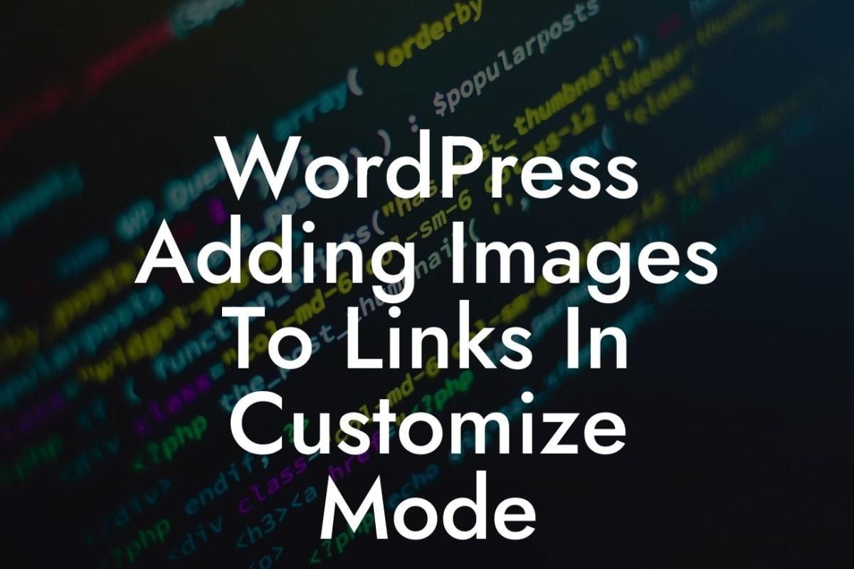 WordPress Adding Images To Links In Customize Mode